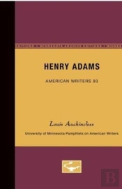 Henry Adams - American Writers 93