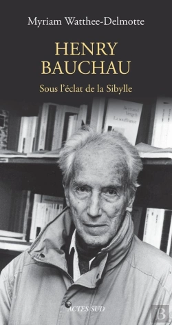 Bertrand.pt - Henry Bauchau ; Sous L'Éclat De La Sibylle