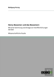 Henry Bessemer Und Das Bessemern