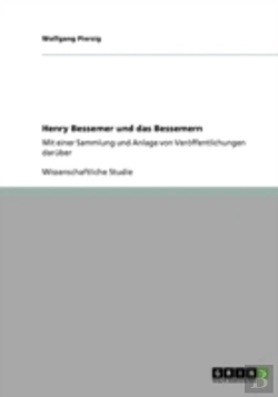 Bertrand.pt - Henry Bessemer Und Das Bessemern