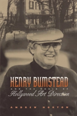 Bertrand.pt - Henry Bumstead And The World Of Hollywood Art Direction