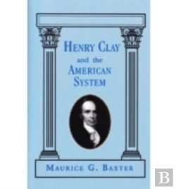 Bertrand.pt - Henry Clay And The American System