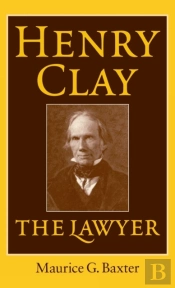 Henry Clay The Lawyer