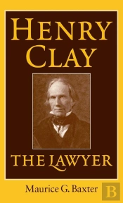 Henry Clay The Lawyer