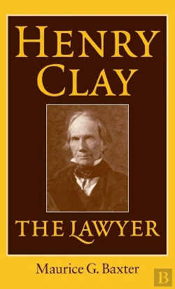 Bertrand.pt - Henry Clay The Lawyer