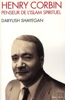 Bertrand.pt - Henry Corbin, Penseur De L'Islam Spirituel
