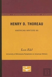 Henry D. Thoreau - American Writers 90