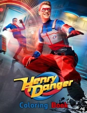 Henry Danger Coloring Book
