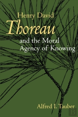 Bertrand.pt - Henry David Thoreau And The Moral Agency Of Knowing