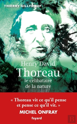 Bertrand.pt - Henry David Thoreau ; Le Célibataire De La Nature