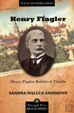 Bertrand.pt - Henry Flagler, Builder Of Florida