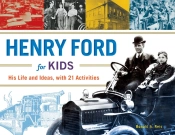 Henry Ford For Kids