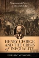 Henry George And The Crisis Of Inequality