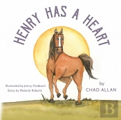 Henry Has A Heart