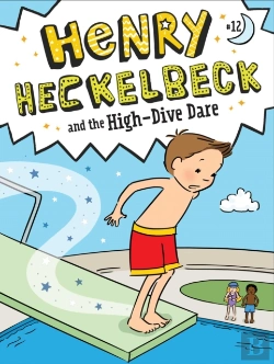 Bertrand.pt - Henry Heckelbeck And The High-Dive Dare