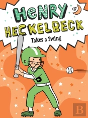 Henry Heckelbeck Takes A Swing