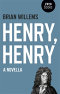 Henry, Henry Â€“ A Novella