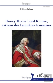 Henry Home Lord Kames, Artisan Des Lumières Écossaises