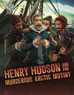 Bertrand.pt - Henry Hudson And The Murderous Arctic Mutiny