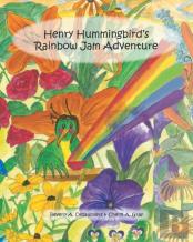 Henry Hummingbird'S Rainbow Jam Adventure