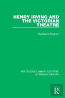 Henry Irving And The Victorian Theatre