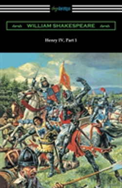 Bertrand.pt - Henry Iv, Part 1 (Annotated By Henry N. Hudson With An Introduction By Charles Harold Herford)