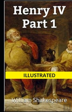 Bertrand.pt - Henry Iv, Part 1 Illustrated
