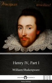Henry Iv, Part I By William Shakespeare (Illustrated)
