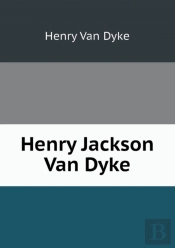 Henry Jackson Van Dyke