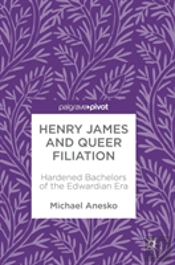Henry James And Queer Filiation