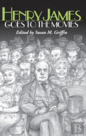 Henry James Goes To The Movies