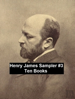 Bertrand.pt - Henry James Sampler #3: 10 Books By Henry James