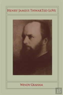 Bertrand.pt - Henry Jamesâ€™S Thwarted Love
