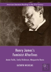 Henry James'S Feminist Afterlives