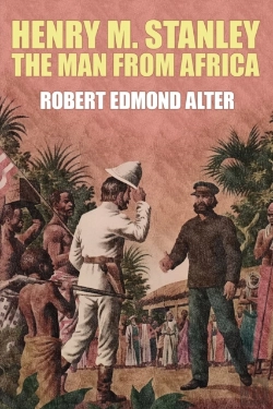 Bertrand.pt - Henry M. Stanley-The Man From Africa
