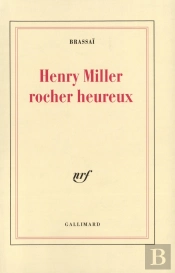 Henry Miller, Rocher Heureux