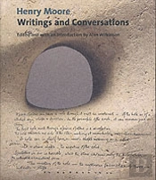 Henry Moore Writings And Conversations