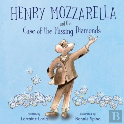 Bertrand.pt - Henry Mozzarella And The Case Of The Missing Diamonds