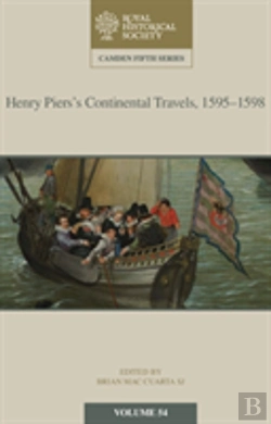 Bertrand.pt - Henry Piers'S Continental Travels, 1595â€“1598