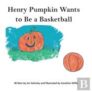 Henry Pumpkin Wants To Be A Basketball