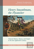 Henry Smeathman, The Flycatcher