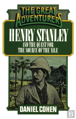 Bertrand.pt - Henry Stanley And The Quest For The Source Of The Nile