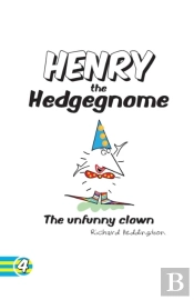 Henry The Hedgegnome The Unfunny Clown