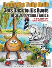 Henry The Tulip Bulb Gets Back To His Roots In St. Augustine, Florida