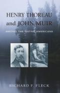 Henry Thoreau And John Muir Among The Native Americans