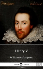 Henry V By William Shakespeare (Illustrated)