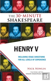 Henry V: The 30-Minute Shakespeare
