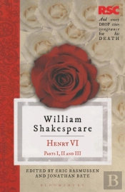 Henry Vi, Parts I, Ii And Iii