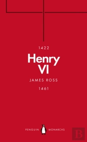 Henry Vi (Penguin Monarchs)
