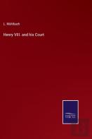 Henry Viii. And His Court